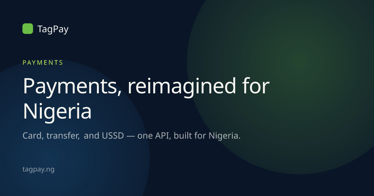 TagPay — Payments, reimagined for Nigeria — TagPay